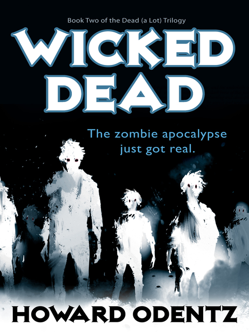 Title details for Wicked Dead by Howard Odentz - Available
